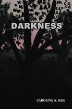 Darkness