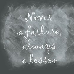Never a Failure